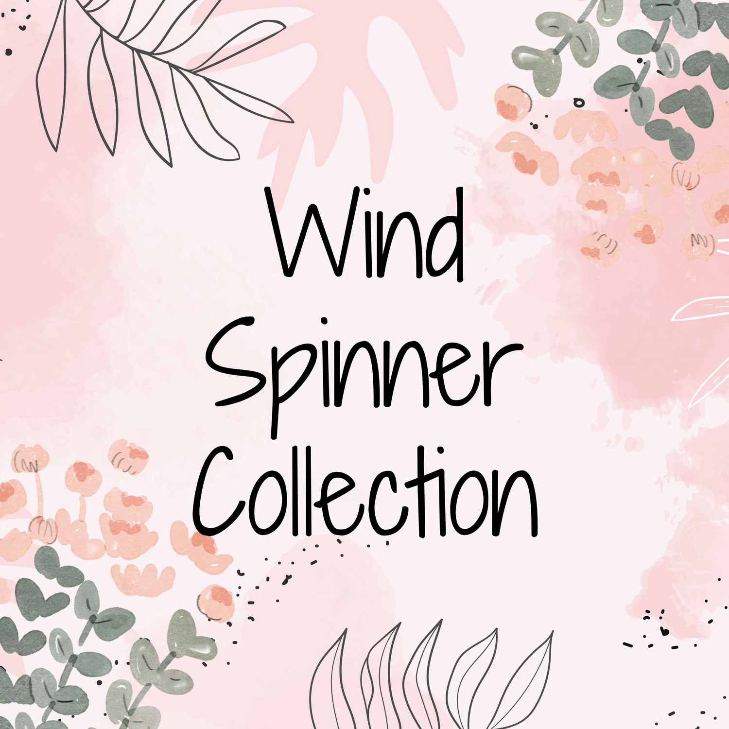 Wind Spinner Collection (Click to view more items)