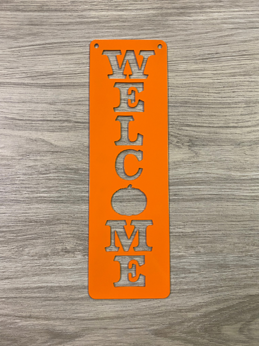 Vertical Welcome Sign