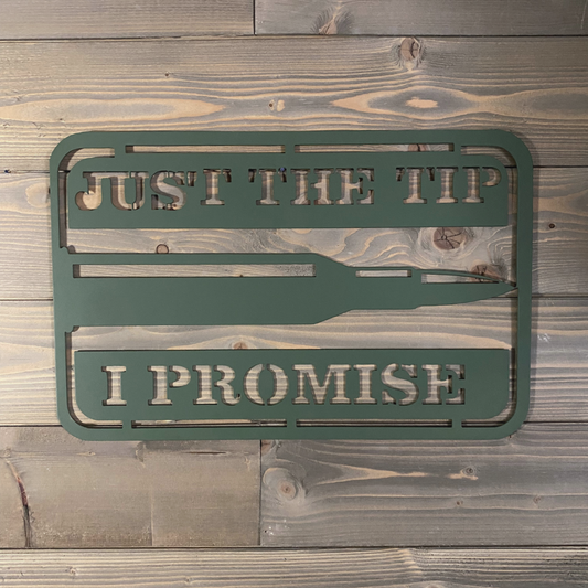 Just the Tip Wall Sign